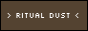 Ritual Dust